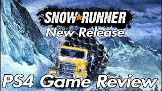 Snowrunner New Release PS4 Game Review and Gameplay