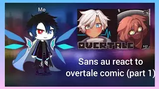 Sans au react to overtale comic (part 1)
