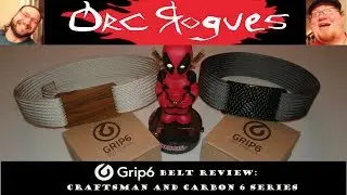 Orc Rogues Grip6 Review: Craftsman and Carbon Fiber Series