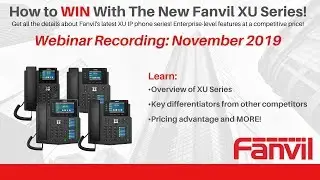 Вебинар по IP-телефонам Fanvil серии XU