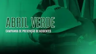 5 ITENS PARA SUCESSO NA SEGURAN&Ccedil;A NO TRABALHO - CAMPANHA ABRIL VERDE