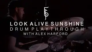 FIRST SIGNS OF FROST - Look Alive Sunshine Drum Playthrough (with Alex Harford)