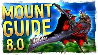 38 TO GET: Battle for Azeroth Patch 8.0 Mount Farming Guide: How To Get Every New Mount!