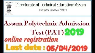 Polytechnic admission test PAT  Assam 2019 || Online apply||
