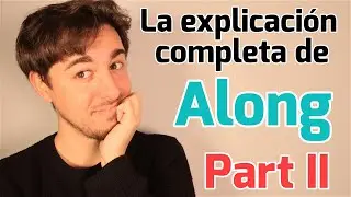 ALONG para examen de INGLÉS | Preposiciones | PART II
