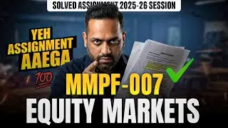 MMPF 07 Solved Assignment In English June 2026 | IGNOU MMPF 07 Solved Assignment