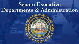 Senate Executive Departments and Administration (01/28/2026)