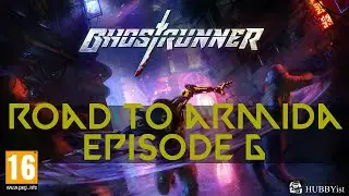 Ghost Runner Full [ Road To Armida] (episode 6 )