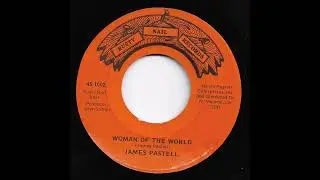 James Pastell - Woman Of The World