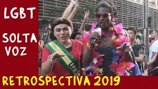 SOLTANDO A VOZ na parada LGBT retrospectiva