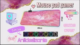 UNBOXING MOUSE PAD GAMER CON LUZ MARMOLADO