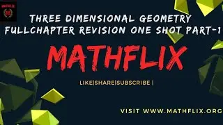 Three Dimensional geometry|Part -1|Mathematics |Full chapter one shot |mht cet|iitjee|