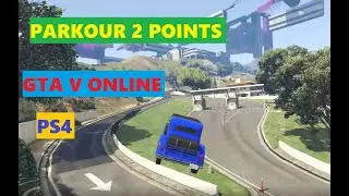 #GTAV parkour roosvelt en 2 point cr&eacute;e par baastien95