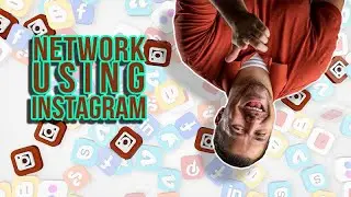 How to Network with Instagram