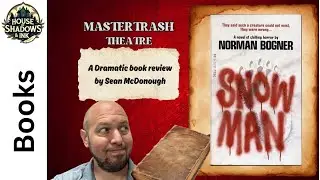 SNOW MAN by Norman Bogner | Sean Reviews a Brutal Winter Horror Classic