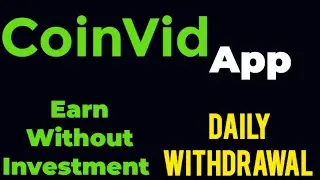 CoinVid Trading App | How to Deposit in CoinVid | Daily Signals | Earn Without Investment