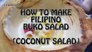 BUKO SALAD RECIPE (Coconut Salad)