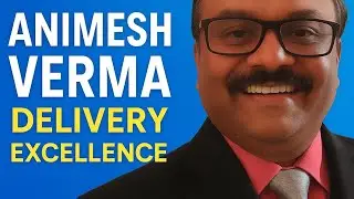 Introduction to Delivery Excellence | Delivery Excellence by Animesh Verma#tech #riskmanagement