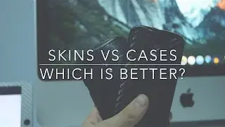 Skins VS Cases
