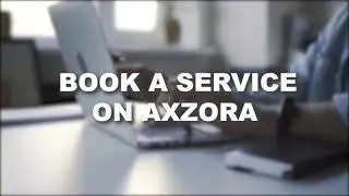 How to Book a Service on Axzora-Just Fix it! in Two minutes