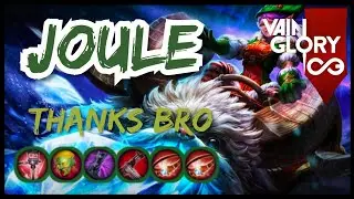 JOULE TOP LANE | GAMEPLAY VAINGLORY | vaingloryCE | #solo SambeLGoreng | VAINGLORY2021
