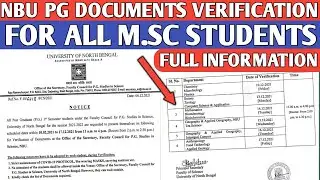 NBU - PG M.sc All Subject Documents verification Schedule 2021 || University of North Bengal