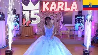 KARLA'S SWEET 15 | FIESTA ECUATORIANA | BAILE SORPRESA CON PAPÁ | QUINCEAÑERA | DJBOLO_