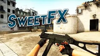 CSGO: SweetFX compare [720p]