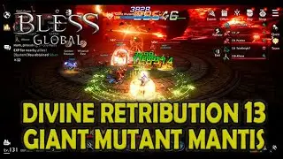 [BLESS GLOBAL] Divine Retribution 13 [Gameplay]