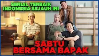 SABTU BERSAMA BAPAK REVIEW - SINETRON HARUS CONTOH INI