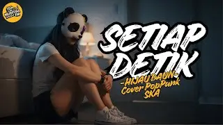 Subscriber Request, Kita Gaskan || Hijau Daun - Setiap Detik || Pop Punk Ska #cover #poppunk