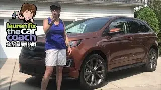 2017 Ford Edge Sport Car Review by Lauren Fix, The Car Coach®