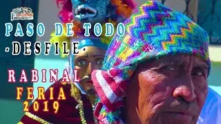 ✅Desfile de la Cultura viva de Rabinal, B V  Feria Patronal 2019
