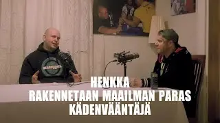 Podcast 164 // Henkka // Rakennetaan maailman paras k&auml;denv&auml;&auml;nt&auml;j&auml;