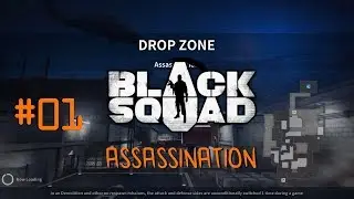 (BETA) Black Squad - Gameplay ITA #16 - Assassination #01 - DROP ZONE (No Commentary)