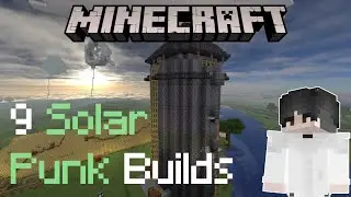 9 SolarPunk Builds and Concepts for any Minecraft World!