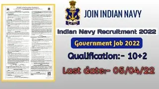 INDIAN NAVY RECRUITMENT 2022||JOIN INDIAN NAVY | GOVERNMENT OF INDIA |GOVERNMENT JOB