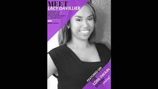 The Loni Swain Show Podcast: Episode 11 - Lacy Davillier of Davillier Photography & Graphics
