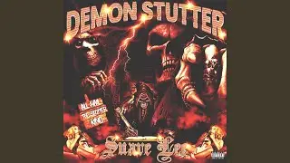 DEMON STUTTER