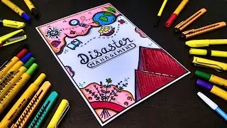 Disaster Management Project Front Page Design | Disaster Management Cover Page Decoration Ideas