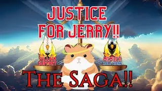 Justice for Jerry The Full Saga!