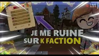 JE ME RUINE AU CF SUR KFACTION V7