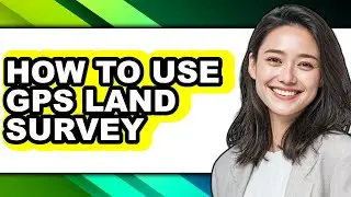 How to Use Gps Land Survey (easy Method)
