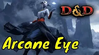 Arcane Eye D&D 5E Spell