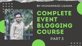 COMPLETE EVENT BLOGGING COURSE BY MUHAMMAD USAMA PART 3 | FIND EXPIRED DOMAIN |