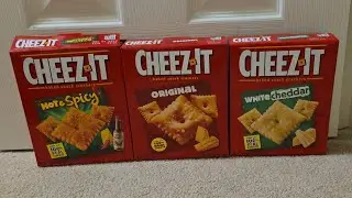 Cheez It Hot & Spicy, Original, & White Cheddar Review! ALL SCRUMPTIOUS!!!