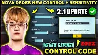 🔥NEW 2.1 Updated NOVA Order Control Code And Sensitivity Code GLOBAL & BGMI 5 Finger Claw