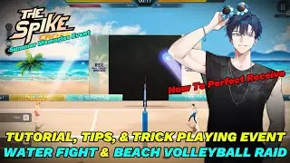 Tutorial, Tips, & Tricks Playing Event Water Fight & Beach Volleyball Raid - The Spike Volleyball