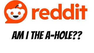 Bridging the Gap | Ep 7: Reading Reddit Am I the A** Hole Stories (Mittens)