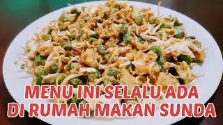 Menu Ini Selalu Ada Di Rumah Makan Sunda || Menu Nusantara Yang Enak Gurih Seger